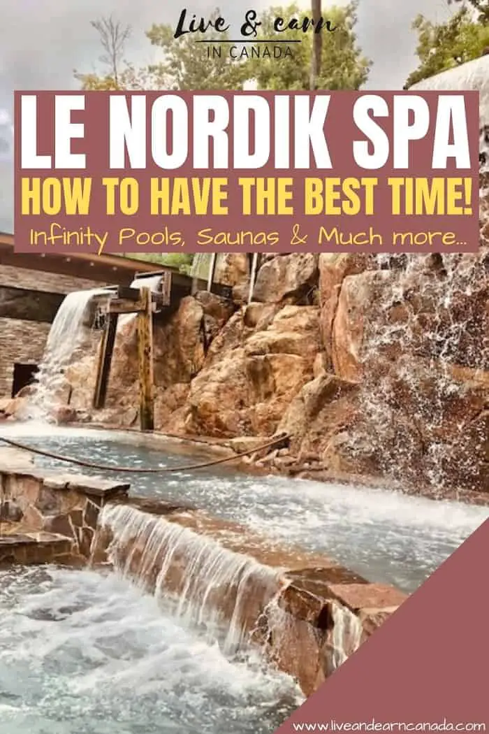 Le Nordik Spa in Ottawa is one of the largest spa in North America. Here is how to have a good time and relaxing time at the best Spa in Ottawa #Ottawaspa #Gatineauspa