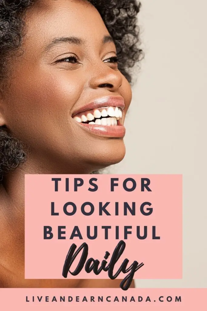 How To Look Beautiful All The Time - 10 Tips That Always Work