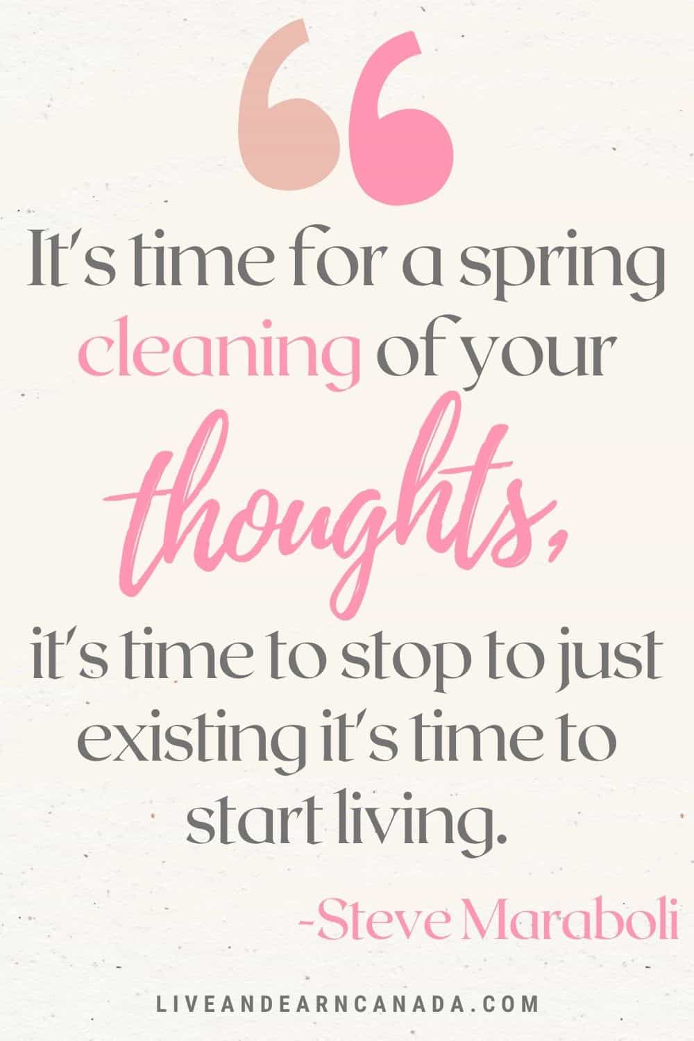 The Ultimate Guide to Decluttering Your Heart & Mind - Live and Earn Canada. {Spring Cleaning} Motivation. Spring cleaning quotes. Spring cleaning for the soul / inspiring quotes and sayings! Clutter Quotes to Inspire You to Downsize and Get Organized!