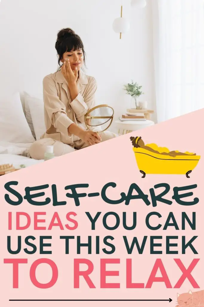 50 Self Care Sunday Ideas You Can Do To Have A Better Week